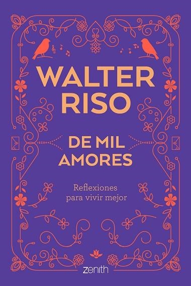 DE MIL AMORES.REFLEXIONES PARA VIVIR MEJOR | 9788408202134 | RISO,WALTER | Libreria Geli - Librería Online de Girona - Comprar libros en catalán y castellano