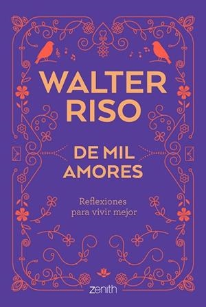 DE MIL AMORES.REFLEXIONES PARA VIVIR MEJOR | 9788408202134 | RISO,WALTER | Llibreria Geli - Llibreria Online de Girona - Comprar llibres en català i castellà