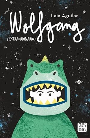 WOLFGANG(EXTRAORDINARIO) | 9788408202226 | AGUILAR,LAIA | Llibreria Geli - Llibreria Online de Girona - Comprar llibres en català i castellà