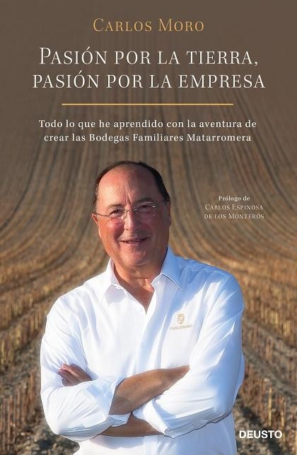 PASIÓN POR LA TIERRA,PASIÓN POR LA EMPRESA | 9788423430185 | MORO,CARLOS | Libreria Geli - Librería Online de Girona - Comprar libros en catalán y castellano