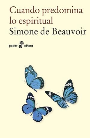 CUANDO PREDOMINA LO ESPIRITUAL  | 9788435021845 | BEAUVOIR,SIMONE DE | Libreria Geli - Librería Online de Girona - Comprar libros en catalán y castellano
