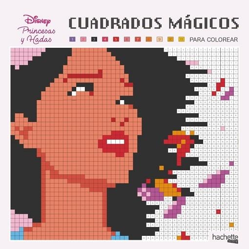 CUADRADOS MÁGICOS PARA COLOREAR.HADAS Y PRINCESAS DISNEY | 9788417240950 | Llibreria Geli - Llibreria Online de Girona - Comprar llibres en català i castellà