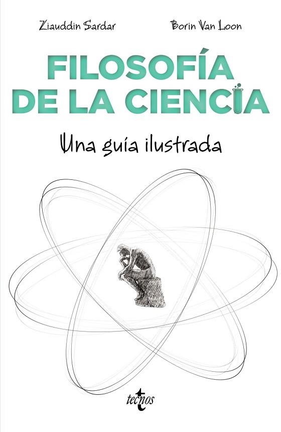 FILOSOFÍA DE LA CIENCIA.UNA GUÍA ILUSTRADA | 9788430976065 | SARDAR,ZIAUDDIN | Libreria Geli - Librería Online de Girona - Comprar libros en catalán y castellano