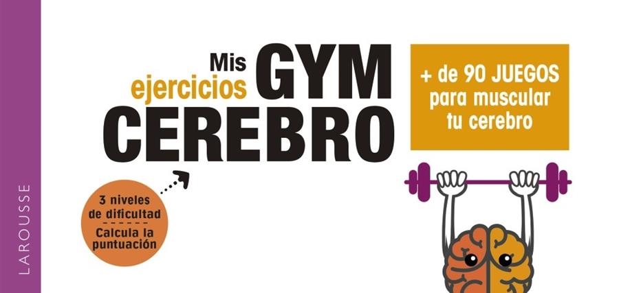 GYM CEREBRO.MÁS DE 90 JUEGOS PARA MUSCULAR TU CEREBRO | 9788417720001 | Llibreria Geli - Llibreria Online de Girona - Comprar llibres en català i castellà