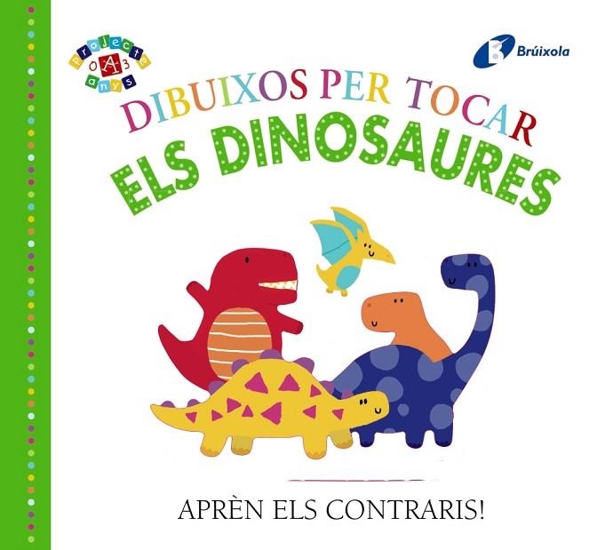 DIBUIXOS PER TOCAR.ELS DINOSAURES | 9788499069210 | Libreria Geli - Librería Online de Girona - Comprar libros en catalán y castellano