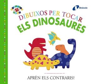DIBUIXOS PER TOCAR.ELS DINOSAURES | 9788499069210 | Llibreria Geli - Llibreria Online de Girona - Comprar llibres en català i castellà