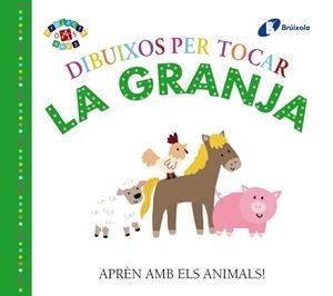 DIBUIXOS PER TOCAR.LA GRANJA | 9788499069227 | Llibreria Geli - Llibreria Online de Girona - Comprar llibres en català i castellà