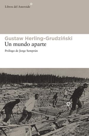UN MUNDO APARTE | 9788492663330 | HERLING GRUDZINSI,GUSTAV | Llibreria Geli - Llibreria Online de Girona - Comprar llibres en català i castellà