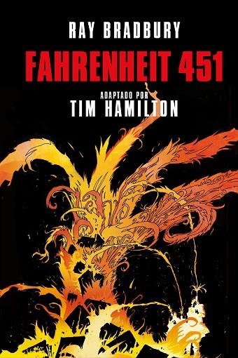 FAHRENHEIT 451 (NOVELA GRÁFICA) | 9788466346818 | BRADBURY,RAY/HAMILTON,TIM | Libreria Geli - Librería Online de Girona - Comprar libros en catalán y castellano