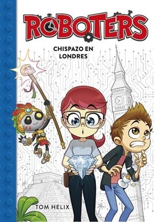 ROBOTERS-3.CHISPAZO EN EL COLE | 9788417460594 | HELIX,TOM | Llibreria Geli - Llibreria Online de Girona - Comprar llibres en català i castellà