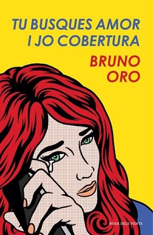 TU BUSQUES AMOR I JO COBERTURA | 9788417444303 | ORO,BRUNO | Llibreria Geli - Llibreria Online de Girona - Comprar llibres en català i castellà