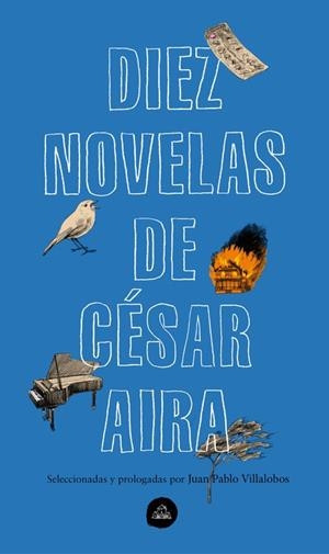DIEZ NOVELAS DE CÉSAR AIRA | 9788439735373 | AIRA,CÉSAR | Libreria Geli - Librería Online de Girona - Comprar libros en catalán y castellano