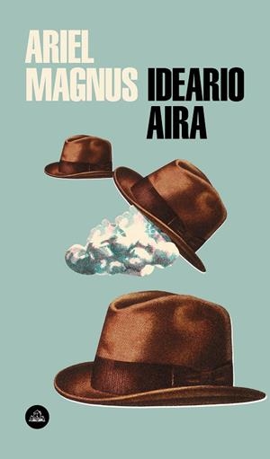 IDEARIO AIRA | 9788439734987 | MAGNUS,ARIEL | Libreria Geli - Librería Online de Girona - Comprar libros en catalán y castellano