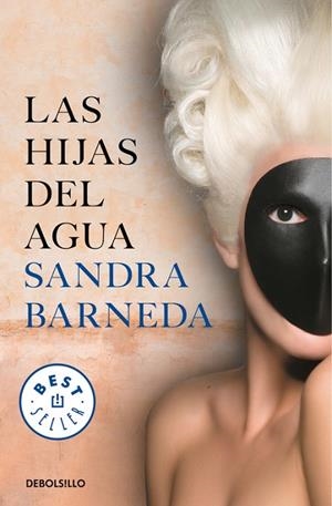 LAS HIJAS DEL AGUA | 9788466346160 | BARNEDA,SANDRA | Libreria Geli - Librería Online de Girona - Comprar libros en catalán y castellano