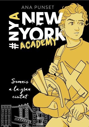 SOMNIS A LA GRAN CIUTAT(SÈRIE NEW YORK ACADEMY-2) | 9788417460631 | PUNSET,ANA | Llibreria Geli - Llibreria Online de Girona - Comprar llibres en català i castellà