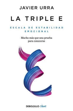 LA TRIPLE E.ESCALA DE ESTABILIDAD EMOCIONAL | 9788466346306 | URRA,JAVIER | Llibreria Geli - Llibreria Online de Girona - Comprar llibres en català i castellà