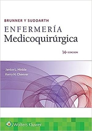 BRUNNER Y SUDDARTH.ENFERMERÍA MEDICOQUIRÚRGICA(14ª EDICIÓN 2019) | 9788417370350 | HINKLE,JANICE L./CHEEVER,KERRY H. | Llibreria Geli - Llibreria Online de Girona - Comprar llibres en català i castellà