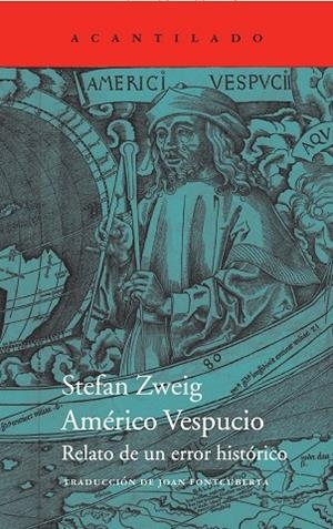AMÉRICO VESPUCIO.RELATO DE UN ERROR HISTÓRICO | 9788417346508 | ZWEIG,STEFAN | Libreria Geli - Librería Online de Girona - Comprar libros en catalán y castellano