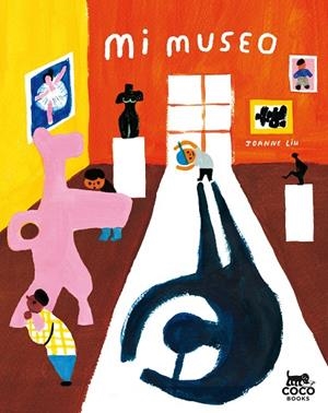 MI MUSEO | 9788494913648 | LIU,JOANNE | Libreria Geli - Librería Online de Girona - Comprar libros en catalán y castellano