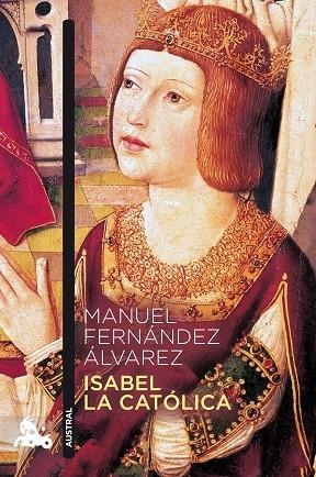 ISABEL LA CATÓLICA | 9788467055085 | FERNÁNDEZ ÁLVAREZ,MANUEL | Libreria Geli - Librería Online de Girona - Comprar libros en catalán y castellano