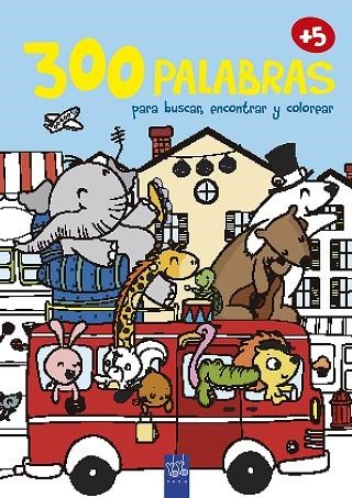 300 PALABRAS PARA BUSCAR,ENCONTRAR Y COLOREAR+5.TRANSPORTES | 9788408200840 | Libreria Geli - Librería Online de Girona - Comprar libros en catalán y castellano