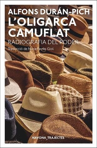 L'OLIGARCA CAMUFLAT.RADIOGRAFIA DEL PODER | 9788417181697 | DURÁN-PICH,ALFONS | Libreria Geli - Librería Online de Girona - Comprar libros en catalán y castellano