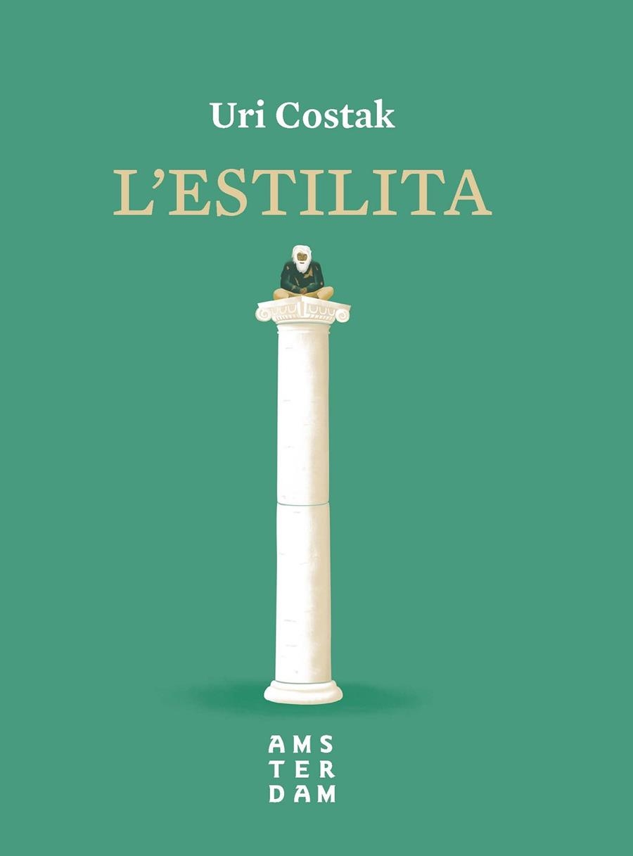 L'ESTILITA | 9788416743827 | COSTAK,URI | Libreria Geli - Librería Online de Girona - Comprar libros en catalán y castellano