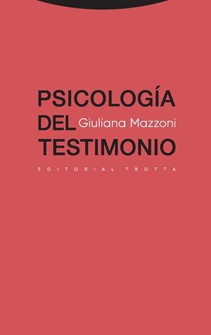 PSICOLOGÍA DEL TESTIMONIO | 9788498797541 | MAZZONI,GIULIANA | Llibreria Geli - Llibreria Online de Girona - Comprar llibres en català i castellà