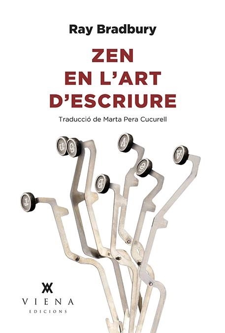 ZEN EN L'ART D'ESCRIURE | 9788494906688 | BRADBURY,RAY | Libreria Geli - Librería Online de Girona - Comprar libros en catalán y castellano