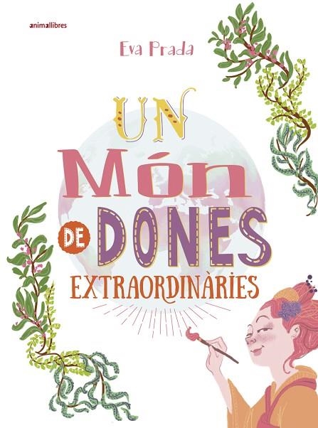 UN MÓN DE DONES EXTRAORDINÀRIES | 9788416844807 | PRADA,EVA | Libreria Geli - Librería Online de Girona - Comprar libros en catalán y castellano