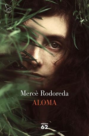 ALOMA | 9788429777512 | RODOREDA,MERCÈ | Libreria Geli - Librería Online de Girona - Comprar libros en catalán y castellano