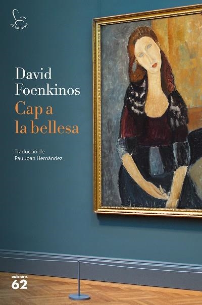 CAP A LA BELLESA | 9788429777499 | FOENKINOS,DAVID | Llibreria Geli - Llibreria Online de Girona - Comprar llibres en català i castellà
