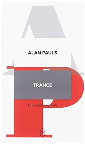 TRANCE | 9789874161062 | PAULS,ALAN | Llibreria Geli - Llibreria Online de Girona - Comprar llibres en català i castellà