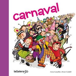 CARNAVAL | 9788424645618 | CANYELLES,ANNA | Llibreria Geli - Llibreria Online de Girona - Comprar llibres en català i castellà