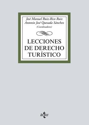 LECCIONES DE DERECHO TURÍSTICO | 9788430975273 | RUIZ-RICO RUIZ,JOSÉ MANUEL/QUESADA SÁNCHEZ,ANTONIO JOSÉ/MORENO-TORRES HERRERA,MARÍA LUISA/ARIAS D | Llibreria Geli - Llibreria Online de Girona - Comprar llibres en català i castellà