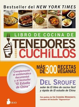 LIBRO DE COCINA DE TENEDORES SOBRE CUCHILLOS.MÁS DE 300 RECETAS VEGANAS | 9788417399160 | SROUFE,DEL | Libreria Geli - Librería Online de Girona - Comprar libros en catalán y castellano