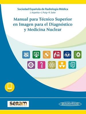 MANUAL PARA TÉCNICO SUPERIOR EN IMAGEN PARA EL DIAGNÓSTICO Y MEDICINA NUCLEAR(INCLUYE EBOOK) | 9788491105770 | AZPEITIA ARMAN, FRANCISCO JAVIER/PUIG DOMINGO, JORDI/SOLER FERNÁNDEZ, RAFAELA | Libreria Geli - Librería Online de Girona - Comprar libros en catalán y castellano