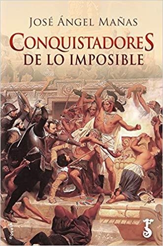 CONQUISTADORES DE LO IMPOSIBLE | 9788417241346 | MAÑAS,JOSÉ ÁNGEL | Libreria Geli - Librería Online de Girona - Comprar libros en catalán y castellano