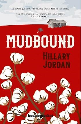 MUDBOUND | 9788416622399 | JORDAN,HILLARY | Llibreria Geli - Llibreria Online de Girona - Comprar llibres en català i castellà