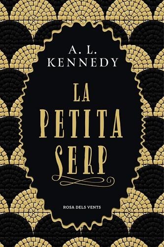 LA PETITA SERP | 9788417627096 | KENNEDY,A.L. | Libreria Geli - Librería Online de Girona - Comprar libros en catalán y castellano