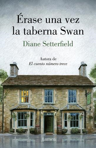 ÉRASE UNA VEZ LA TABERNA SWAN | 9788426405647 | SETTERFIELD,DIANE | Libreria Geli - Librería Online de Girona - Comprar libros en catalán y castellano