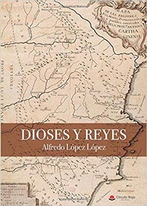 DIOSES Y REYES | 9788413042800 | LÓPEZ LÓPEZ,ALFREDO | Llibreria Geli - Llibreria Online de Girona - Comprar llibres en català i castellà