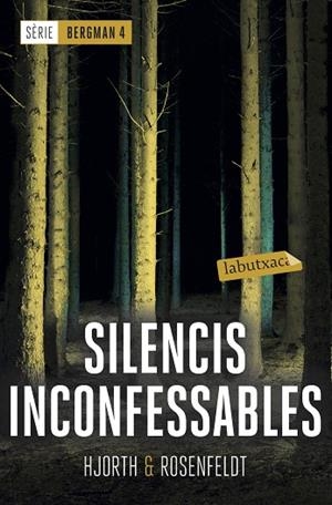 SILENCIS INCONFESSABLES(SÈRIE BERGMAN-4) | 9788417420536 | HJORTH,MICHAEL/ROSENFELDT,HANS | Llibreria Geli - Llibreria Online de Girona - Comprar llibres en català i castellà