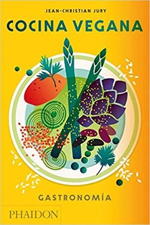 COCINA VEGANA.GASTRONOMIA | 9780714874944 | JURY,JEAN-CHRISTINA | Llibreria Geli - Llibreria Online de Girona - Comprar llibres en català i castellà