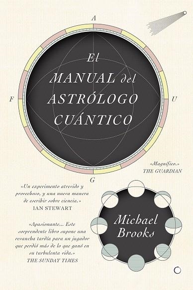 EL MANUAL DEL ASTRÓLOGO CUÁNTICO | 9788494886089 | BROOKS,MICHAEL | Libreria Geli - Librería Online de Girona - Comprar libros en catalán y castellano