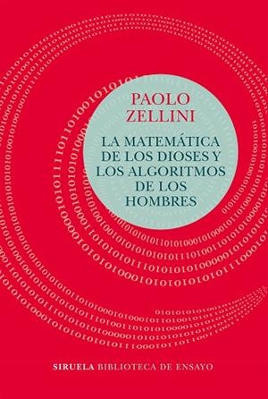 LA MATEMÁTICA DE LOS DIOSES Y LOS ALGORITMOS DE LOS HOMBRES | 9788417454456 | ZELLINI,PAOLO | Libreria Geli - Librería Online de Girona - Comprar libros en catalán y castellano