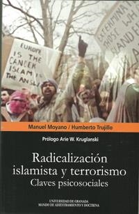 RADICALIZACIÓN ISLAMISTA Y TERRORISMO | 9788433855879 | MOYANO PACHECO,MANUEL/TRUJILLO MENDOZA,HUMBERTO | Libreria Geli - Librería Online de Girona - Comprar libros en catalán y castellano