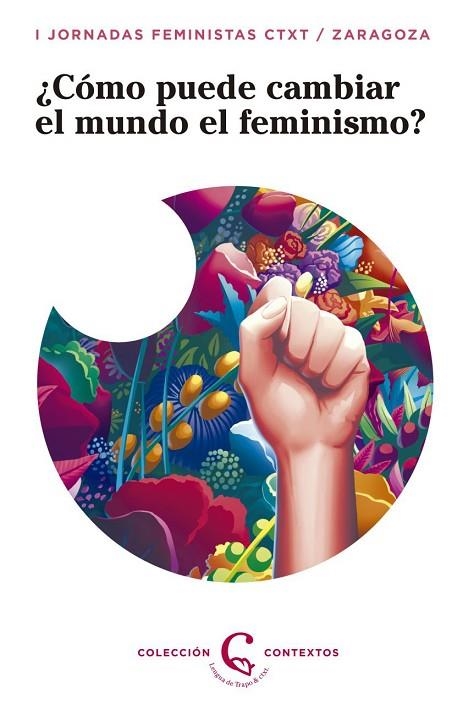 CÓMO PUEDE EL FEMINISMO CAMBIAR EL MUNDO? | 9788483812297 | V.V.A.A. | Libreria Geli - Librería Online de Girona - Comprar libros en catalán y castellano