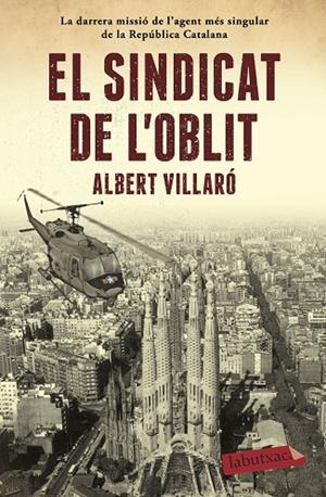 EL SINDICAT DE L'OBLIT | 9788417420482 | VILLARÓ,ALBERT | Libreria Geli - Librería Online de Girona - Comprar libros en catalán y castellano