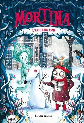MORTINA-3.L'AMIC FANTASMA | 9788424664251 | CANTINI,BARBARA | Libreria Geli - Librería Online de Girona - Comprar libros en catalán y castellano
